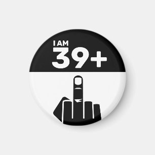 Aimant Funny 40th Birthday Gift, 39 Plus one Checker