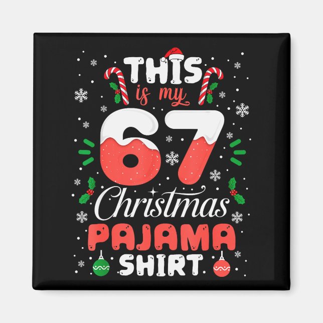 Aimant Funny 67 Christmas Pajamas Shirt Six Seven Meme Br (Devant)