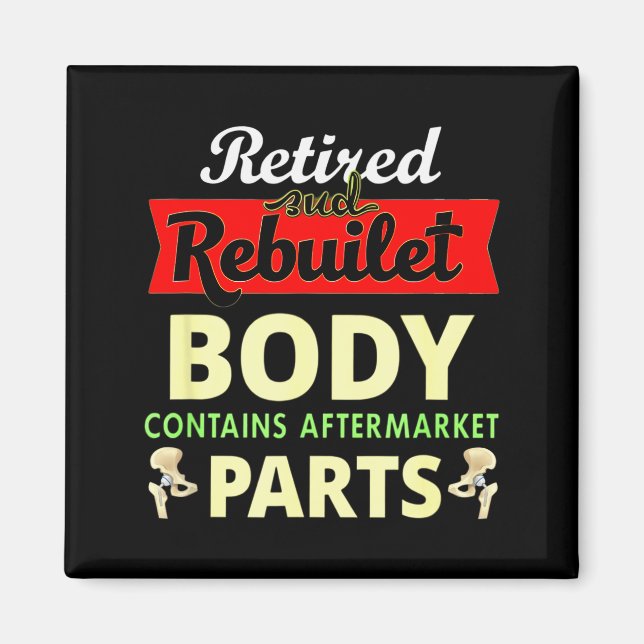 Aimant Funny After Hip Surgery Recovery Bionic Hip Replac (Devant)
