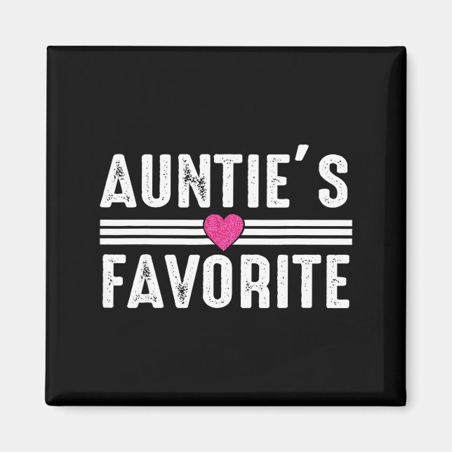 Aimant Funny Auntie'ss Favorite Son Daughter I'm Auntie's (Devant)