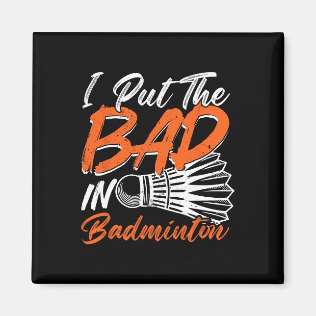 Aimant Funny Badminton Humour Smash Shuttle Birdie Sport (Devant)