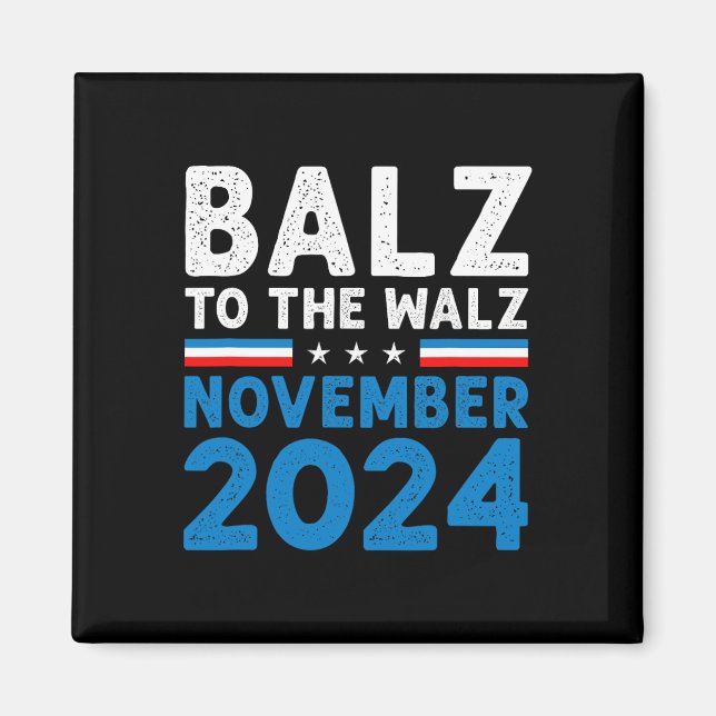 Aimant Funny Balz Au Walz Kamala Harris Tim Walz 2024 (Devant)