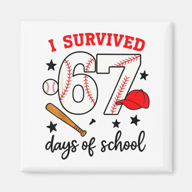 Aimant Funny Baseball I Survived 67 Days Of School Design (Devant)