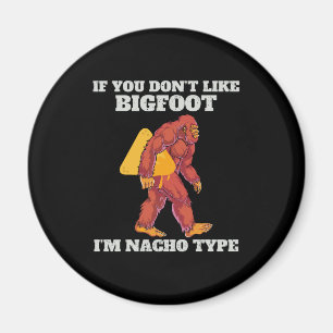 Aimant Funny Bigfoot Type Nacho