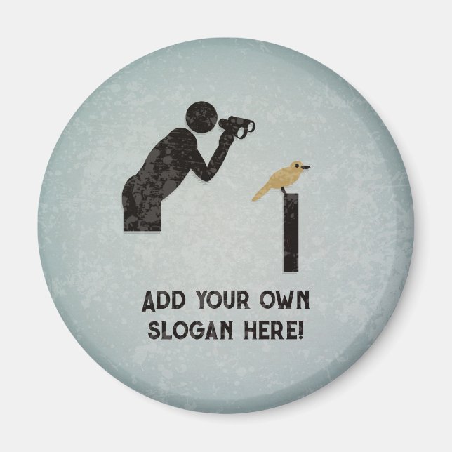 Aimant Funny Birdwatcher - votre texte - look métal peint (Devant)