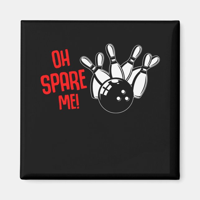 Aimant Funny Bowling Ball Strike Lover Bowler Humor Spare (Devant)