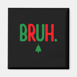 Aimant Funny Bruh Joyeux Pyjama de Noël Famille Hommes Mè