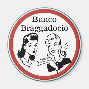 Aimant Funny Bunco Braggadocio