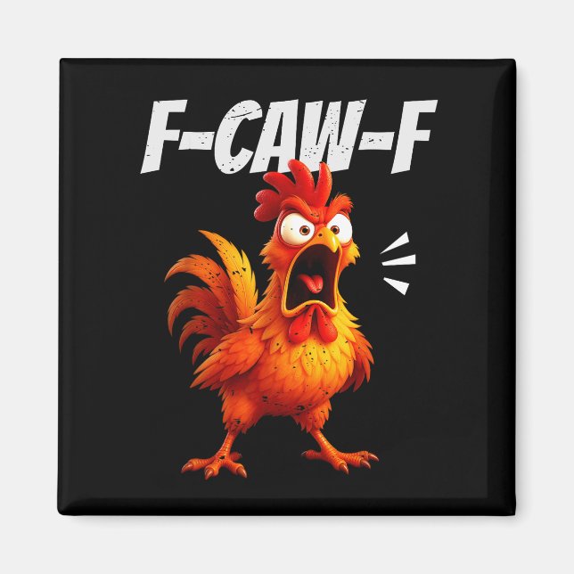 Aimant Funny Chicken Quote Rooster Humor Saying Men Women (Devant)