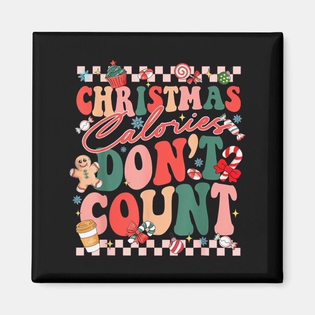 Aimant Funny Christmas Calories Don't Count Xmas Cookie  (Devant)