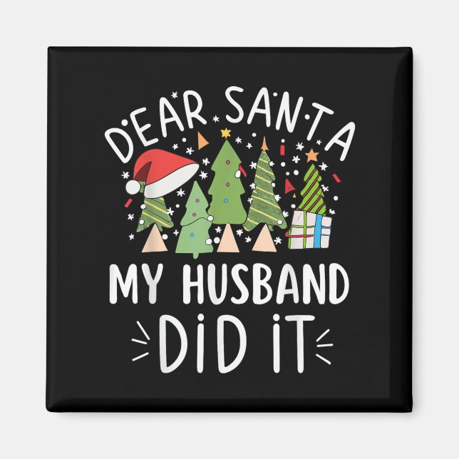 Aimant Funny Christmas Quote Sayings Dear Santa My Husban (Devant)
