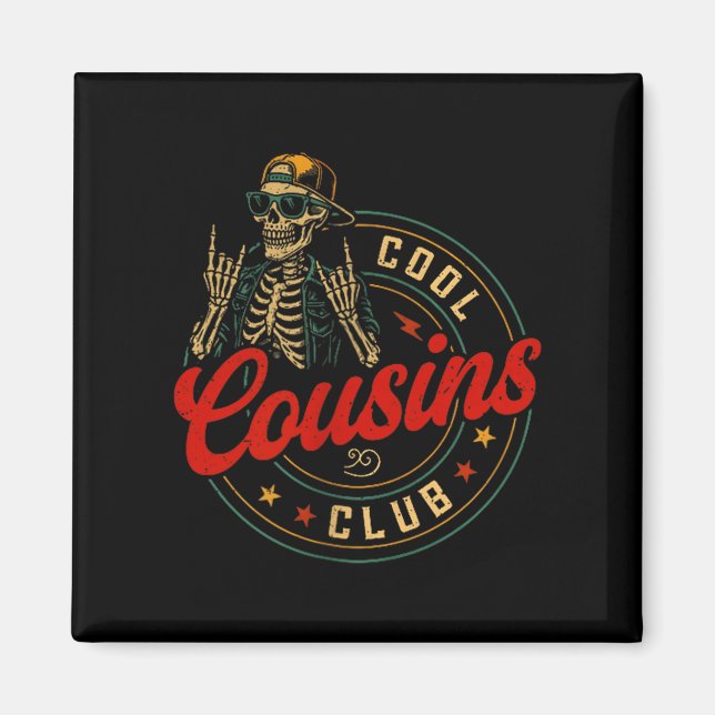 Aimant Funny Cool Cousins Club Shirt Cousin Crew Skeleton (Devant)