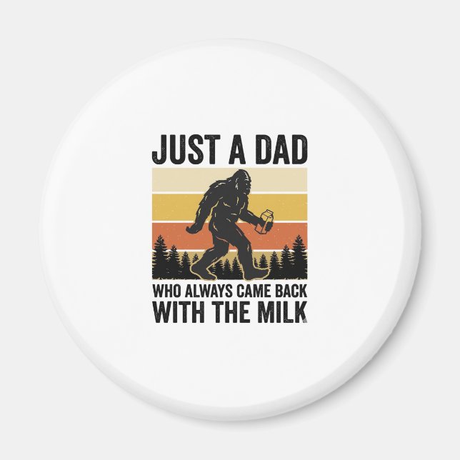 Aimant Funny Dad Came Back With the Milk Vintage Shirt_1 (Devant)