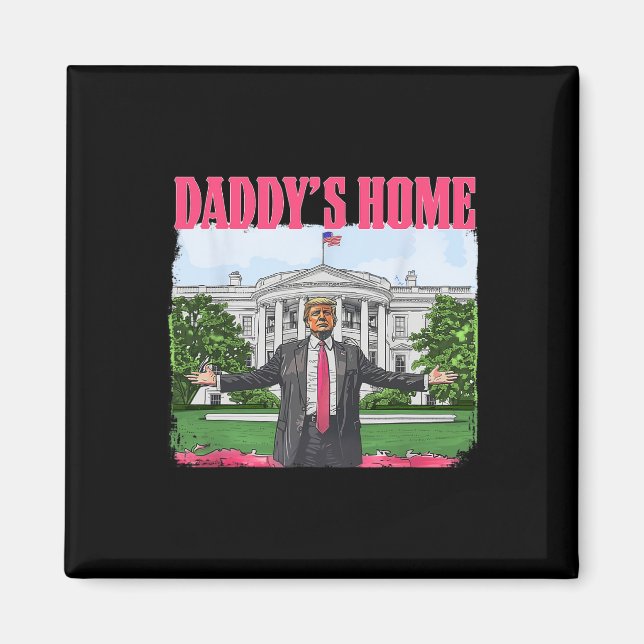Aimant Funny Daddy's Home Trump Pink 2024 White House Com (Devant)
