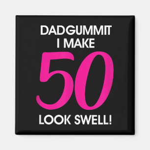 Aimant Funny Dadgummit Phrase 50e Anniversaire, Cinquante