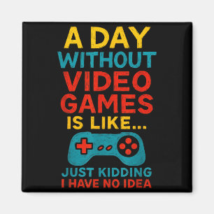 Aimant Funny drôle de dicton de gamer T-shirt graphique p