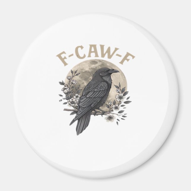 Aimant Funny F Caw F Raven Bird Saying Graphic Style (Devant)