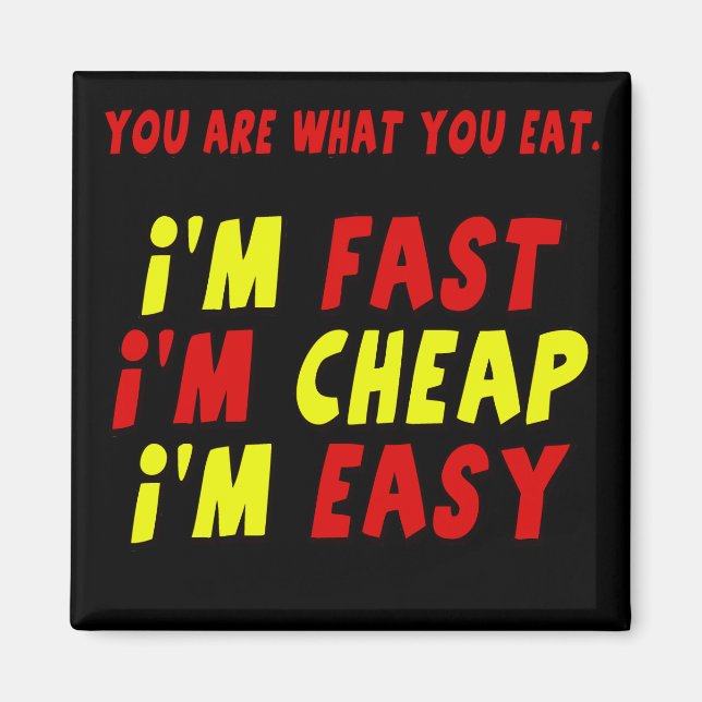 Aimant Funny Fast Cheap Easy T-shirts cadeaux (Devant)