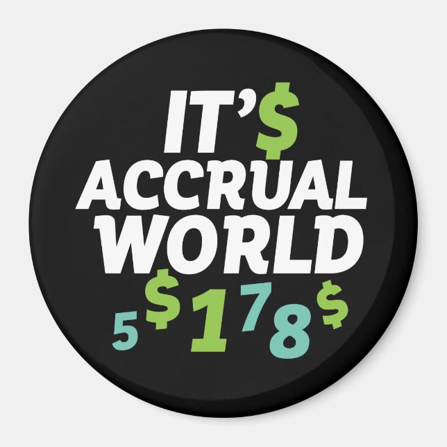 Aimant Funny Finance Accountant Office It's Acrual World (Devant)