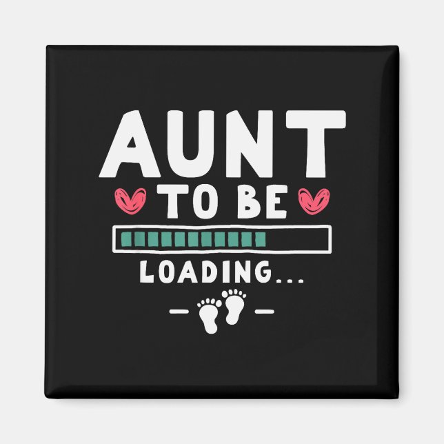Aimant Funny First Time Pregnancy Announcement - Aunt To  (Devant)