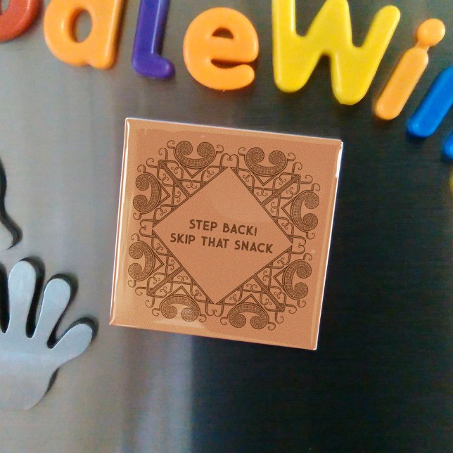 Aimant Funny Fridge Step Back! Skip That Snack Border Art (Créateur téléchargé)