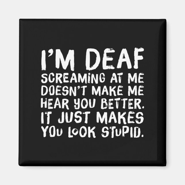 Aimant Funny Gift For Deaf People Hearing Joke  (Devant)