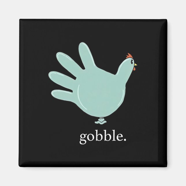 Aimant Funny Gobble Turkey Glove Medical Nures Thanksgivi (Devant)