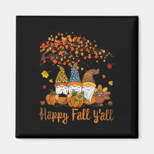 Aimant Funny Happy Fall Y'all Thanksgiving Gnomes Tree Pu