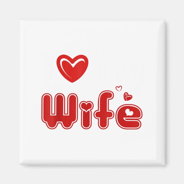 Aimant Funny I Love My Wife  (Devant)