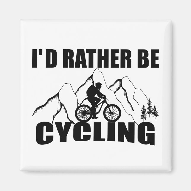 Aimant funny inspirational cycling quotes (Devant)