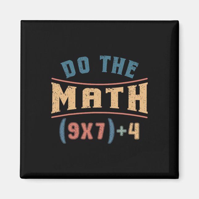 Aimant Funny Mathematics 67 Meme Equation Do The Math Tea (Devant)