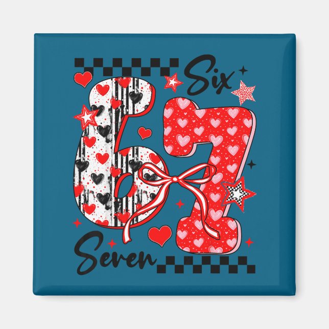 Aimant Funny Meme Valentine Six Seven 67 Valentines Heart (Devant)