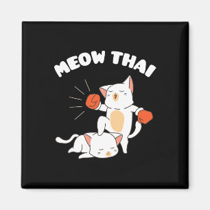 Aimant Funny Muay Thai Cats Thai Boxe Thai Fighter Cadeau