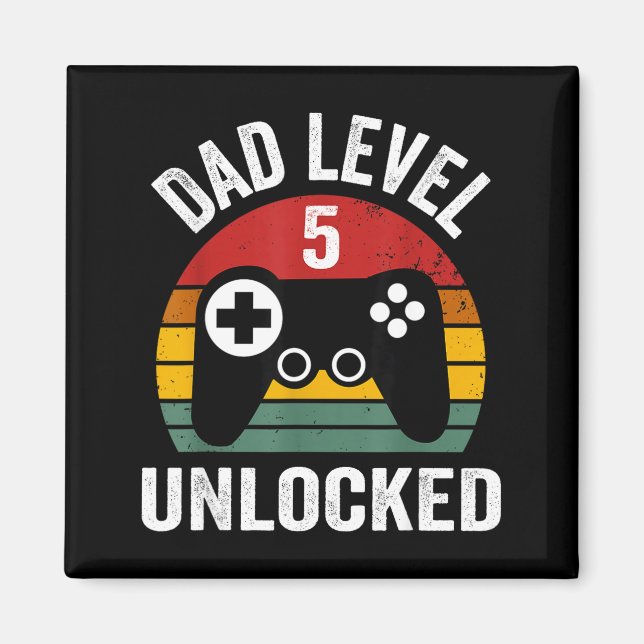 Aimant Funny New Dad Shirt Dad Level 5 Unlocked For 5 Kid (Devant)