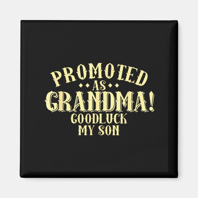Aimant Funny New Grandma Promotion Quote Grandmother Humo (Devant)