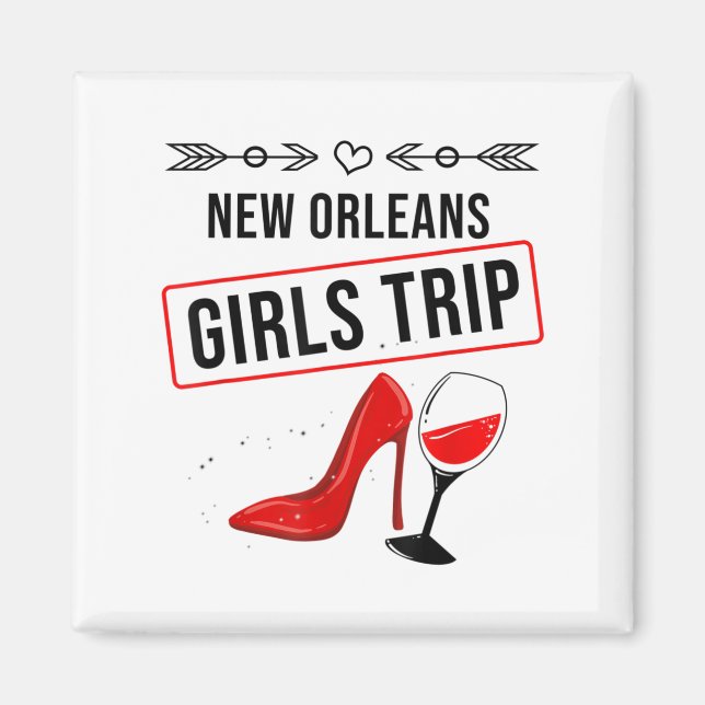 Aimant Funny New Orleans Girls Trip Gift For Women Cool T (Devant)