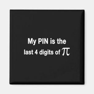 Aimant Funny Pi Day my Pin Est Le Dernier 4 Chiffres De P