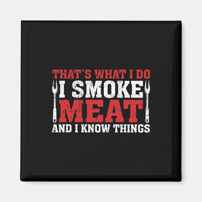 Aimant Funny Pitmaster - I Smoke Meat Bbq Smoker Grill (Devant)