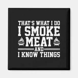 Aimant Funny Pitmaster I Smoke Meat Bbq Smoker Grill Gril