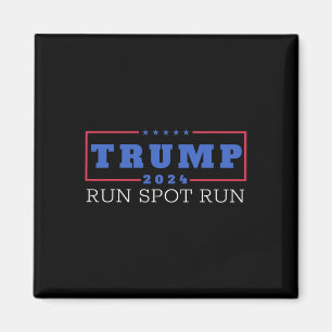 Aimant Funny Pro Trump 2024 Run Spot Run Trump Kamala Deb