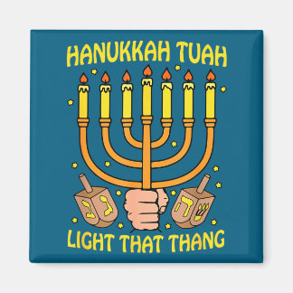 Aimant Funny Quote Hanukkah Tuah Light That Thang Design 