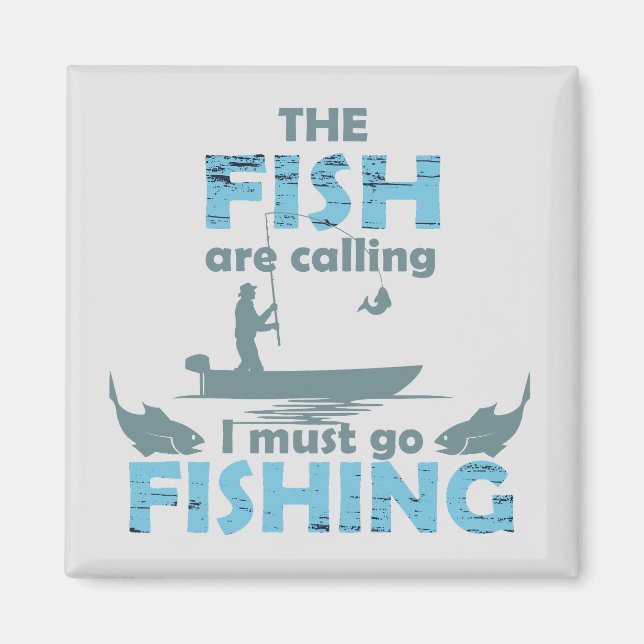 Aimant funny quotes for fishing lovers (Devant)