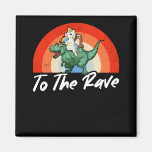 Aimant Funny Raver Techno Party EDM Festival Humour