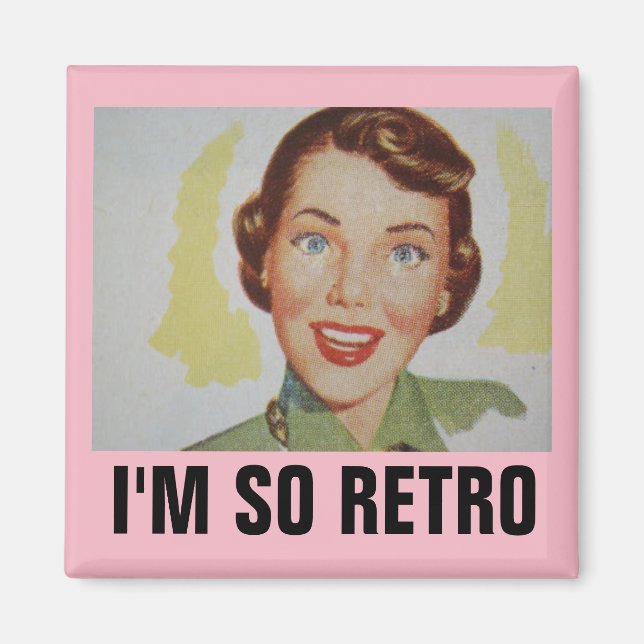 Aimant Funny Retro Housewife Magnets, I'M SO RETRO (Devant)
