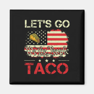 Aimant Funny Retro Let’s Go Taco Mexicaine Humour aliment