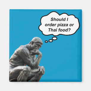 Aimant Funny Rodin Thinker Statue - Pizza ou cuisine thaï