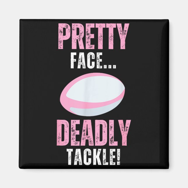 Aimant Funny Rugby Gift For Girls Pretty Face Deadly Tack (Devant)