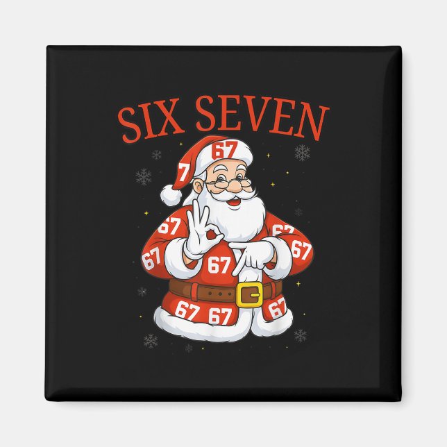 Aimant Funny Santa 67 Six Seven Mème Noël Vacances Te (Devant)