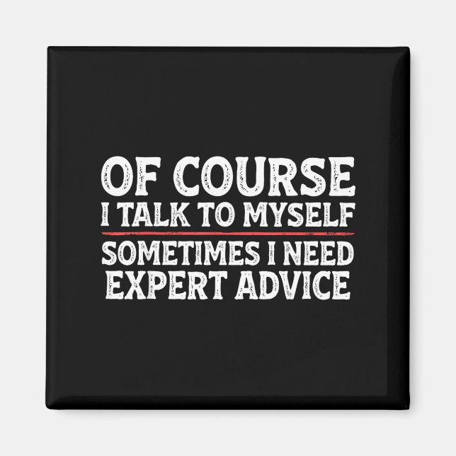 Aimant Funny Sarcastic Dad Joke Grandpa Of Course I Talk  (Devant)