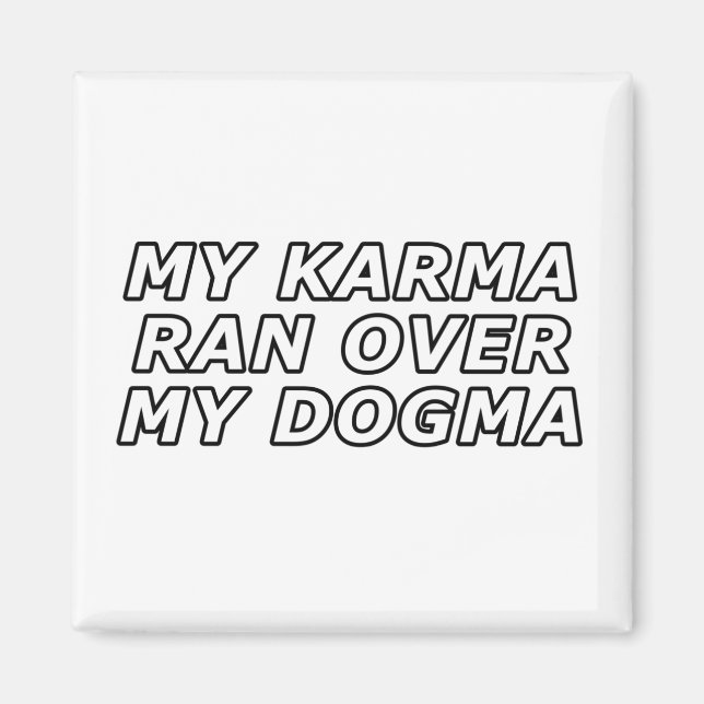 Aimant Funny Sarcastic Spiritual Quote Gag Gift (Devant)